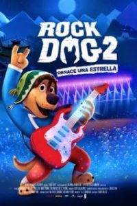 Rock Dog 2: Renace Una Estrella [Subtitulado]
